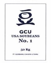 Trademark GCU USA SOYBEANS NO.1 50 KG PT GERBANG CAHAYA UTAMA + LUKSIAN
