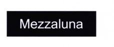Trademark MEZZALUNA