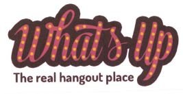 Trademark WHATS UP THE REAL HANGOUT PLACE + LUKISAN