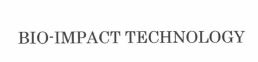 Trademark BIO-IMPACT TECHNOLOGY