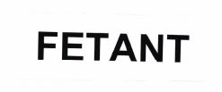 Trademark FETANT + LOGO