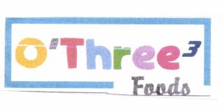 Trademark O'Tree3 Foods+LOGO