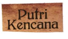 Trademark PUTRI KENCANA