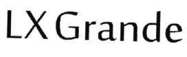 Trademark LX Grande + LOGO