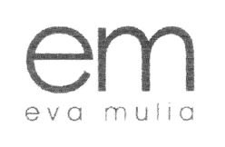 Trademark EM Eva Mulia + LOGO