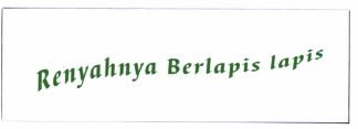 Trademark RENYAHNYA BERLAPIS LAPIS