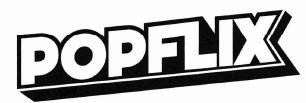 Trademark POPFLIX + LOGO