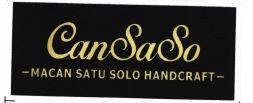 Trademark Cansaso MACAN SATU SOLO HANDCRAFT + LOGO