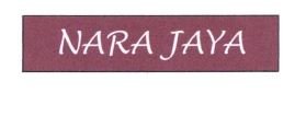 Trademark NARA JAYA + logo