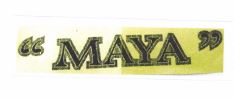 Trademark "MAYA"