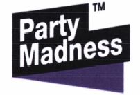 Trademark PARTY MADNESS + LOGO