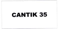 Trademark CANTIK 35