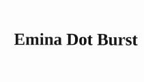 Trademark EMINA DOT BURST