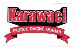 Trademark KARAWACI PRODUK DAGING OLAHAN + LOGO