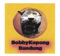 Trademark BOBBYKOPONG BANDUNG +Lukisan/Logo