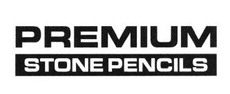 Trademark PREMIUM STONE PENCILS