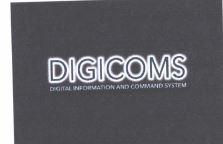 Trademark DIGICOMS DIGITAL INFORMATION AND COMMAND SYSTEM