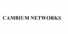 Trademark CAMBIUM NETWORKS