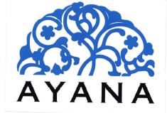 Trademark AYANA + LOGO