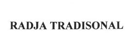 Trademark RADJA TRADISONAL