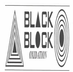 Trademark BLACK BLOCK OXIDATION + LOGO