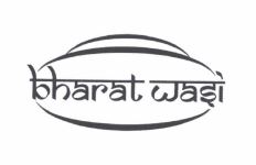 Trademark BHARAT WASI + LOGO