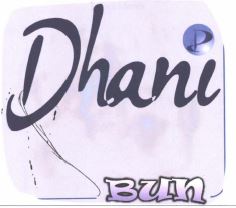 Trademark DHANI BUN + LOGO