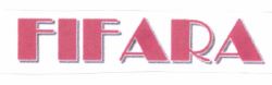 Trademark FIFARA + LOGO