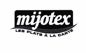 Trademark mijotex LES PLATS A LA CARTE & Logo