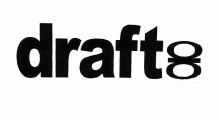 Trademark DRAFT 8 + LOGO