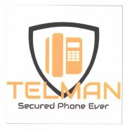 Trademark TELMAN SECURED PHONE EVER + LOGO