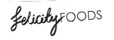 Trademark FELICITY FOODS