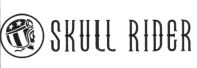 Trademark SKULL RIDER + LOGO