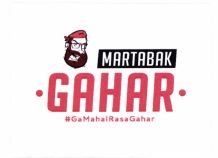 Trademark MARTABAK GAHAR, #Ga Mahal Rasa Gahar +LOGO