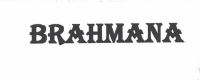 Trademark BRAHMANA + LOGO