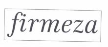 Trademark FIRMEZA + LOGO