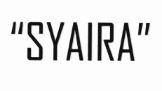 Trademark "SYAIRA" + LOGO