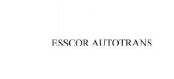 Trademark ESSCOR AUTOTRANS