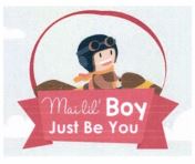 Trademark MAILIL'BOY JUST BE YOU + LUKISAN