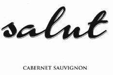 Trademark SALUT CABERNET SAUVIGNON