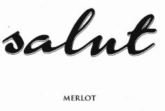 Trademark SALUT MERLOT + LOGO