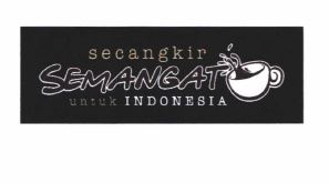 Trademark secangkir SEMANGAT untuk INDONESIA & Logo