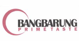 Trademark BANGBARUNG PRIMETASTE + LOGO