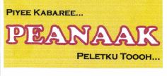 Trademark PIYEE KABAREE... PEANAAK PELETKU TOOOH... + LOGO