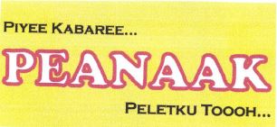 Trademark PIYEE KABAREE... PEANAAK PELETKU TOOOH... + LOGO