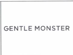 Trademark GENTLE MONSTER