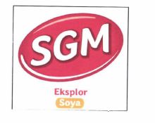 Trademark SGM EKSPLOR SOYA + LOGO