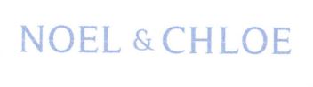 Trademark NOEL & CHLOE + LOGO