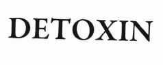 Trademark DETOXIN