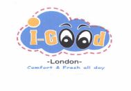 Trademark I-GOOD LONDON COMFORT & FRESH ALL DAY + LOGO